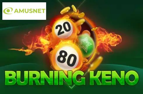 Burning Keno